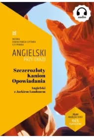 Szczerozłoty Kanion. Opowiadania. Angielski...