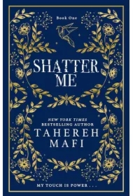 Shatter Me