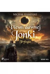 Pieśni Dawnej Jonki: Trylogia