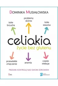 Celiakia. Życie bez glutenu