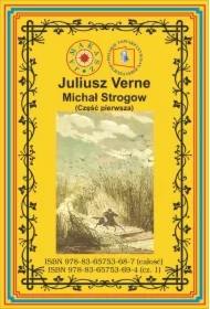 Michał Strogow. Od Moskwy do Irkucka. Część 1