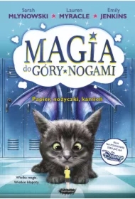 Papier, nożyczki, kamień. Magia do góry nogami. Tom 2