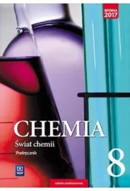 Świat chemii. Podręcznik. Klasa 8. Szkoła podstawowa