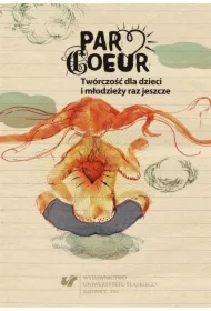 Par cur. Twórczość dla dzieci i młodzieży raz jesz