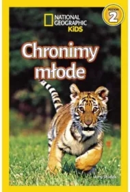 National Geographic Kids. Chronimy młode. Poziom 2