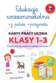 Edukacja wczesnoszkolna. Karty pracy ucznia SP 1-3