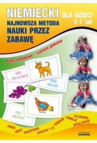 Niemiecki dla dzieci 3-7 lat. Najnowsza metoda nauki przez zabawę