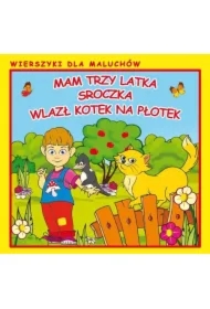 Wierszyki dla maluchów. Mam trzy latka. Sroczka