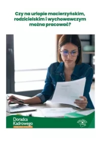 Czy na urlopie macierzyńskim, rodzicielskim i wychowawczym można pracować?