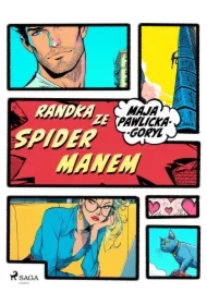 Randka ze Spidermanem