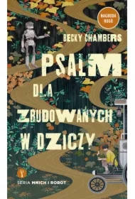 Psalm dla zbudowanych w dziczy