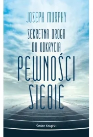 Sekretna droga do odkrycia pewności siebie (pocket)