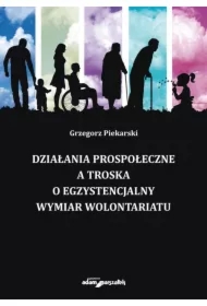 Działania prospołeczne a troska o egzystencjalny..