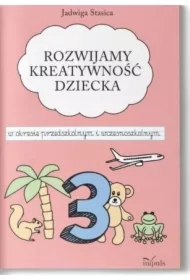 Klasa 3. Rozwijamy kreatywność dziecka w okresie..