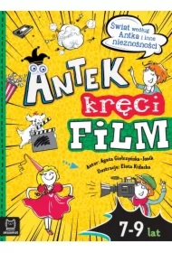Antek kręci film. Świat według Antka i inne..