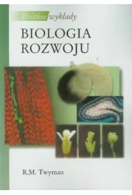Biologia rozwoju. Krótkie wykłady