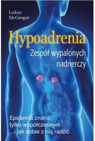 Hypoadrenia. Wyczerpanie nadnerczy w.2