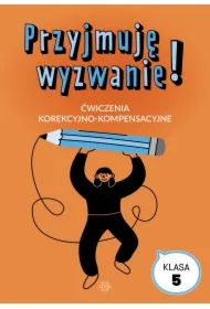 Przyjmuję wyzwanie! Klasa 5 ćwiczenia