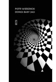 Domek Baby Jagi. Felietony i eseje wybrane