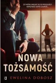 Nowa tożsamość. Tom 1