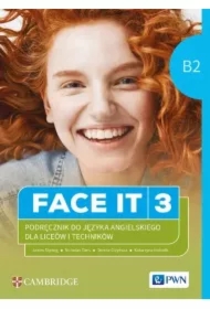 Face it 3. Podręcznik do języka angielskiego dla liceów i techników