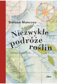 Niezwykłe podróże roślin