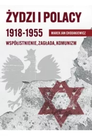 Żydzi i Polacy 1918-1955