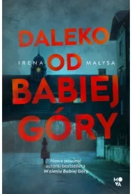 Daleko od Babiej Góry. Baśka Zajda. Tom 3