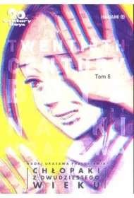 Chłopaki z dwudziestego wieku. 20th Century Boys. Tom 6