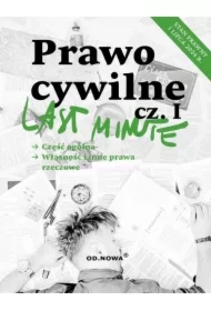 Last minute. Prawo cywilne cz1