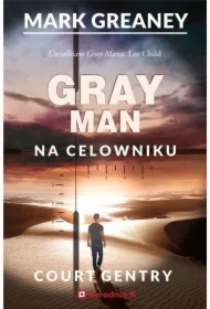 Na celowniku. Gray Man. Tom 2