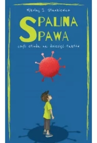 Spalina spawa, czyli etiuda na dziesięć taktów