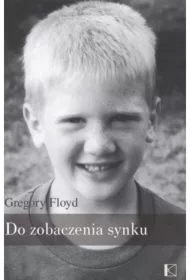 Do zobaczenia, synku