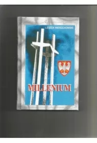 Milleniumn, czyli Narodziny Solidarności Narodu...