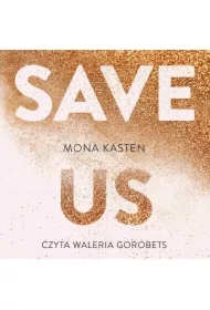 Save Us. Maxton Hall. Tom 3