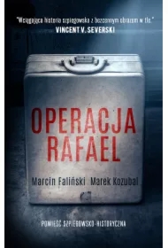 Operacja Rafael. Major Łodyna. Tom 1