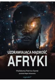 Uzdrawiająca mądrość Afryki