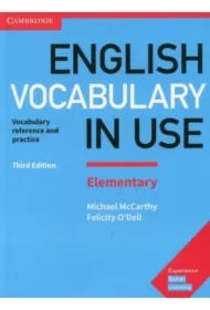English Vocabulary in Use. Elementary. Vocabulary reference and practice. Third edition