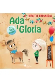 Ada i Gloria 4: Czy Gloria gryzie?