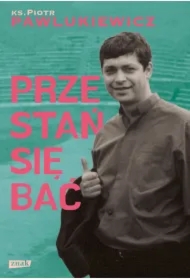 Przestań się bać