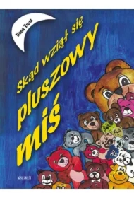 Skąd się wziął pluszowy miś