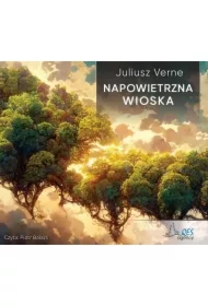 Napowietrzna wioska Audiobook