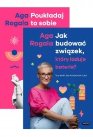 Pakiet: Poukładaj to sobie w głowie, Jak budować związek, który ładuje baterie?