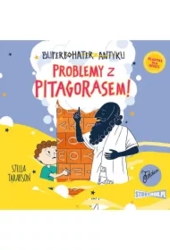 Problemy z Pitagorasem! Superbohater z antyku. Tom 4