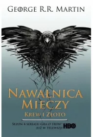 Krew i złoto. Nawałnica mieczy. Część 2. Pieśń Lodu i Ognia. Tom 3. Wydanie serialowe