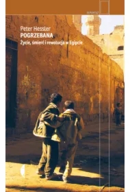 Pogrzebana. Życie, śmierć i rewolucja w Egipcie