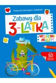 Wzorowy maluch. Zabawy dla 3-latka