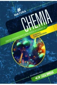 Matura 2024/2025. Chemia. Zbiór zadań maturalnych. Część 3