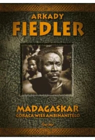 Madagaskar. Gorąca wieś Ambinanitelo - A. Fiedler