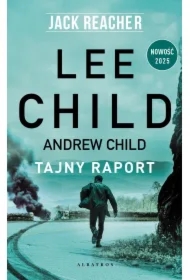 Tajny raport. Jack Reacher. Tom 29